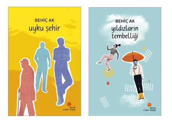 Behiç Ak Yıldızların Tembelliği + Uyku Şehir (2 Kitap)