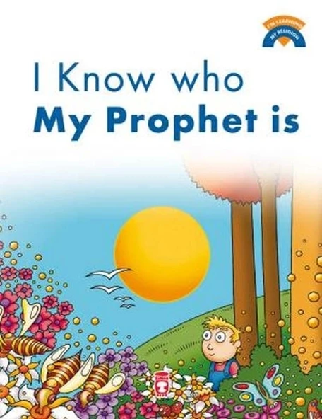 I Know Who My Prophet Is / Peygamberimin Kim Olduğunu Biliyorum