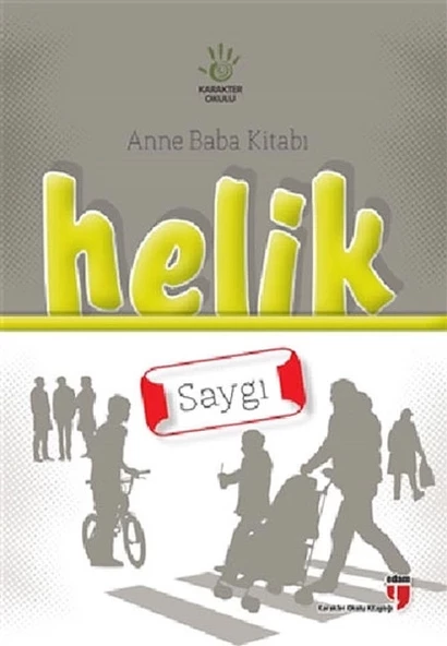 Helik - Saygı / Anne Baba Kitabı - 1