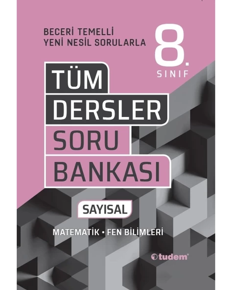 LGS 8. SINIF TÜM DERSLER SAYISAL BECERİ TEMELLİ SORU BANKASI