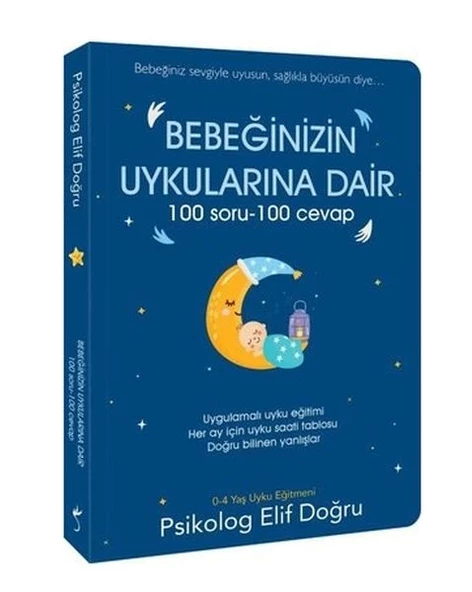 Bebeğinizin Uykularına Dair 100 Soru - 100 Cevap