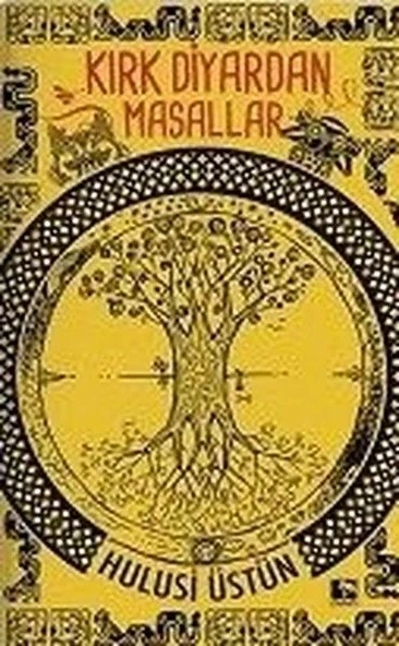 Kırk Diyardan Masallar (Ciltli) - 1