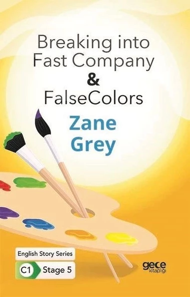 Breaking into Fast Company - False Colors - İngilizce Hikayeler C1 Stage 5