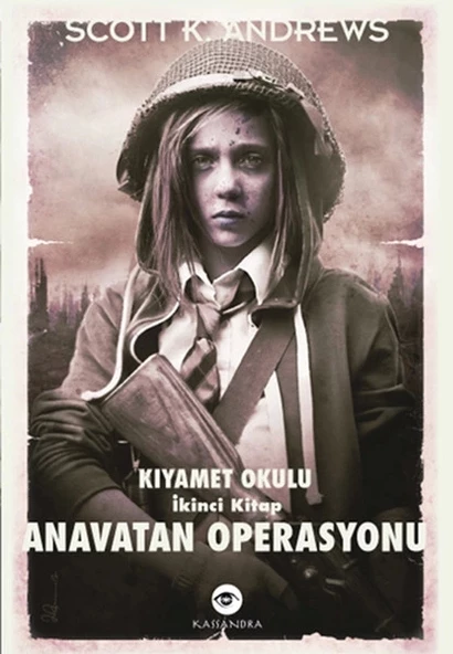 Anavatan Operasyonu / Kıyamet Okulu İkinci Kitap