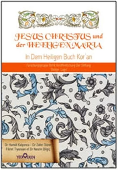 Jesus Cihristus und der Heiligen Maria - Kuran'da Hz. İsa ve Hz. Meryem