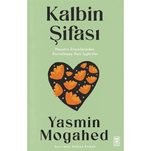 KALBİN ŞİFASI  YASMİN MOGAHED  TİMAŞ