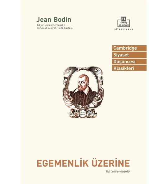 EGEMENLİK ÜZERİNE  JEAN BODİN  TİMAŞ AKADEMİ