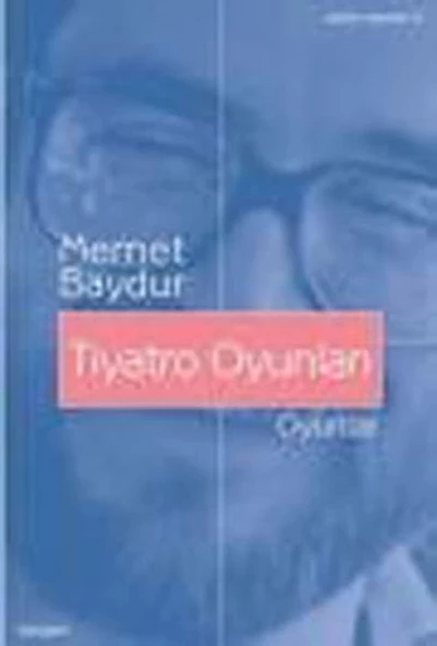 Tiyatro Oyunları / Bütün Eserleri-5