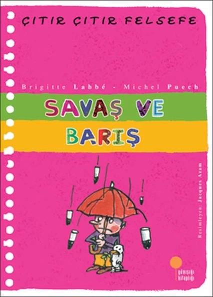 Çıtır Çıtır Felsefe 7 - Savaş ve Barış - 1