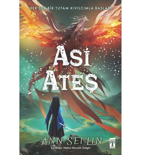 ASİ ATEŞ  ANN SEILINN   TİMAŞ