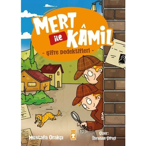 MERT İLE KAMİL ŞİFRE DEDEKTİFLERİ  MUSTAFA ORAKÇI  TİMAŞ ÇOCUK