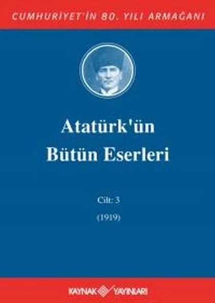 Atatürk'ün Bütün Eserleri Cilt 3 (1919)