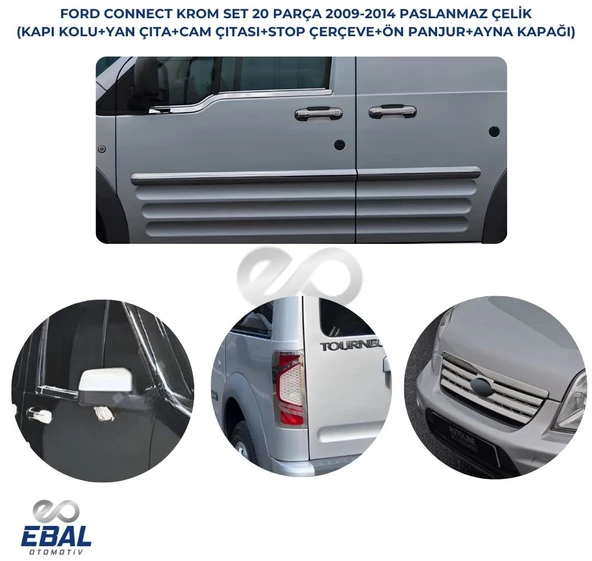 Ford Connect Full Krom Krom Set 2009-2014 Model Arası Uyumlu Paslanmaz Çelik