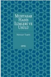 Muhtasar Hadis İlimleri ve Usulü