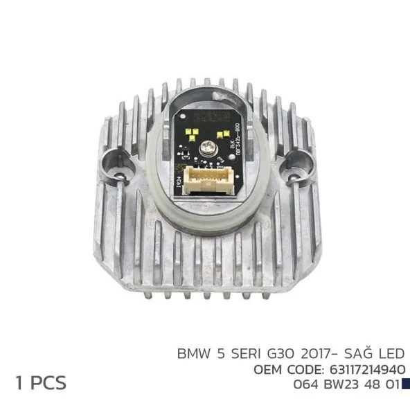 BMW 5 SERI G30 2017- SAĞ LED MODÜL 63117214940