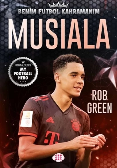 Musıala – Benim Futbol Kahramanım - 1