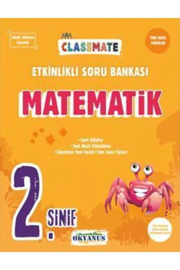 Oyanus Yayınları 2. Sınıf Classmate Matematik Etkinlikli Soru Bankası.