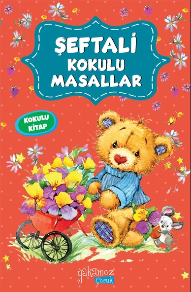 Şeftali Kokulu Masallar