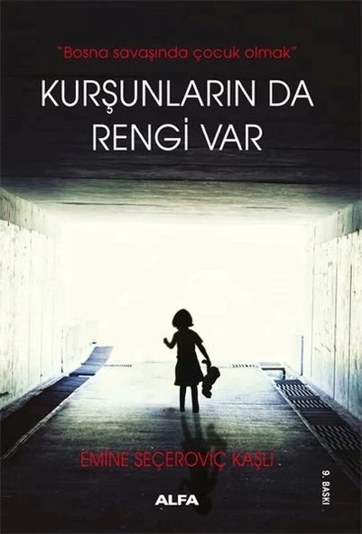 Kurşunların da Rengi Var