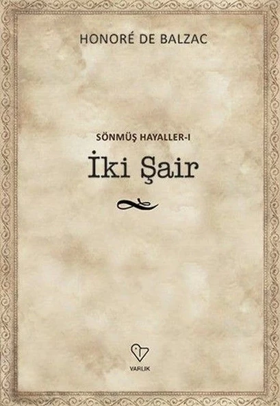 İki Şair - Sönmüş Hayaller 1