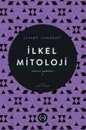 İlkel Mitoloji / Tanrının Maskeleri 1