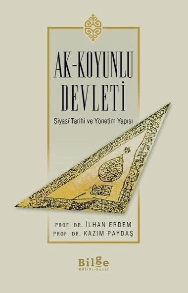 Ak-Koyunlu Devleti Siyasi Tarihi ve Yönetim Yapısı - 1
