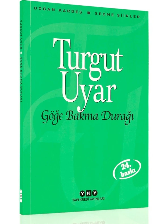 Göğe Bakma Durağı - Turgut Uyar