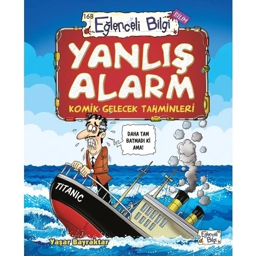 YANLIŞ ALARM -  KOMİK GELECEK TAHMİNLERİ    EĞLENCELİ BİLGİ
