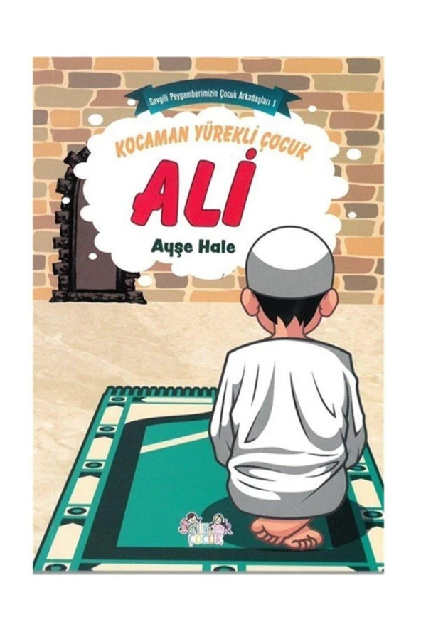 Kocaman Yürekli Çocuk Ali - Ayşe Hale x