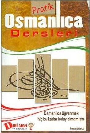 Dahi Adam Yayıncılık Pratik Osmanlıca Dersleri