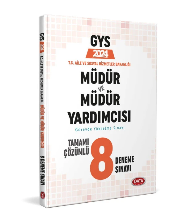 2024 GYS Aile Sosyal Hizmetler Bakanlığı Müdür ve Yardımcısı 8 Deneme Çözümlü Data Yayınları