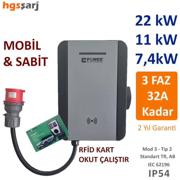 Power Elektronik Mobil 22kW-11kW-7,4kW Elektrikli Araç Şarj İstasyonu-Rfid Kart- Okut Çalıştır