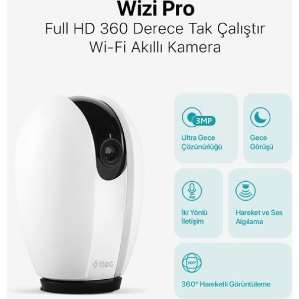 Ttec Wizi Pro Full Hd 360 Derece Tak Çalıştır Wi-Fi Akıllı Kamera