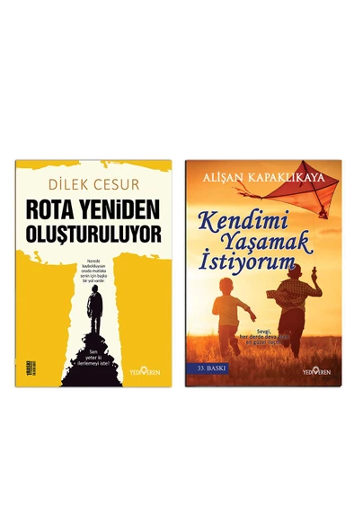 Rota Yeniden Oluşturuluyor-Kendimi Yaşamak İstiyorum