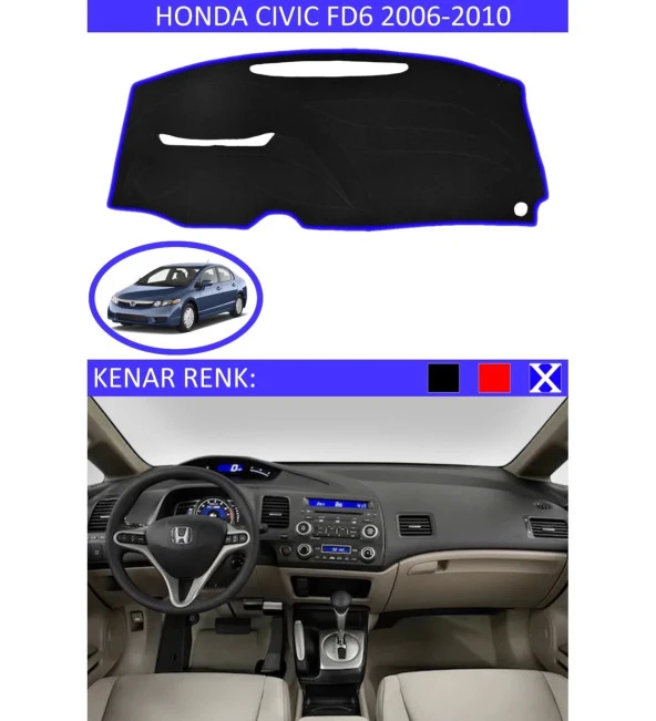 Honda Civic FD6 2006-2010 İçin Uygun Torpido Koruma Halısı Siyah Kenar Renk Mavi ürün görseli