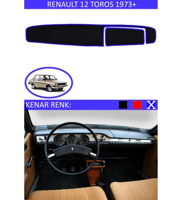 Renault 12 Toros 1973+ İçin Uygun Torpido Koruma Halısı Siyah Kenar Renk Mavi ürün görseli