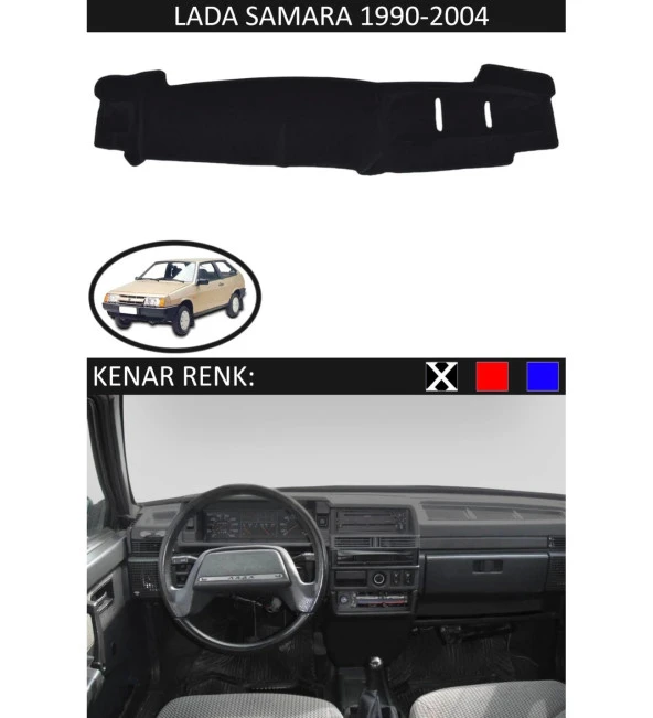 Lada Samara 1990-2004 İçin Uygun Torpido Koruma Halısı Siyah Kenar Renk Siyah