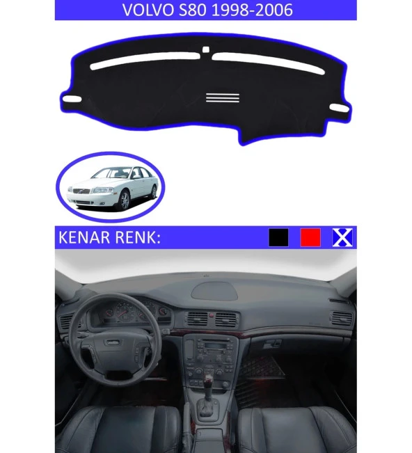 Volvo S80 1998-2006 İçin Uygun Torpido Koruma Halısı Siyah Kenar Renk Mavi ürün görseli