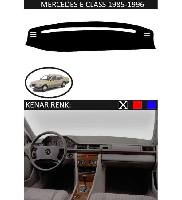 Mercedes E Class 1985-1995 İçin Uygun Torpido Koruma Halısı Siyah Kenar Renk Siyah