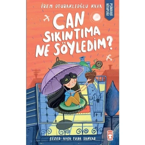 CAN SIKINTIMA NE SÖYLEDİM  TİMAŞ ÇOCUK