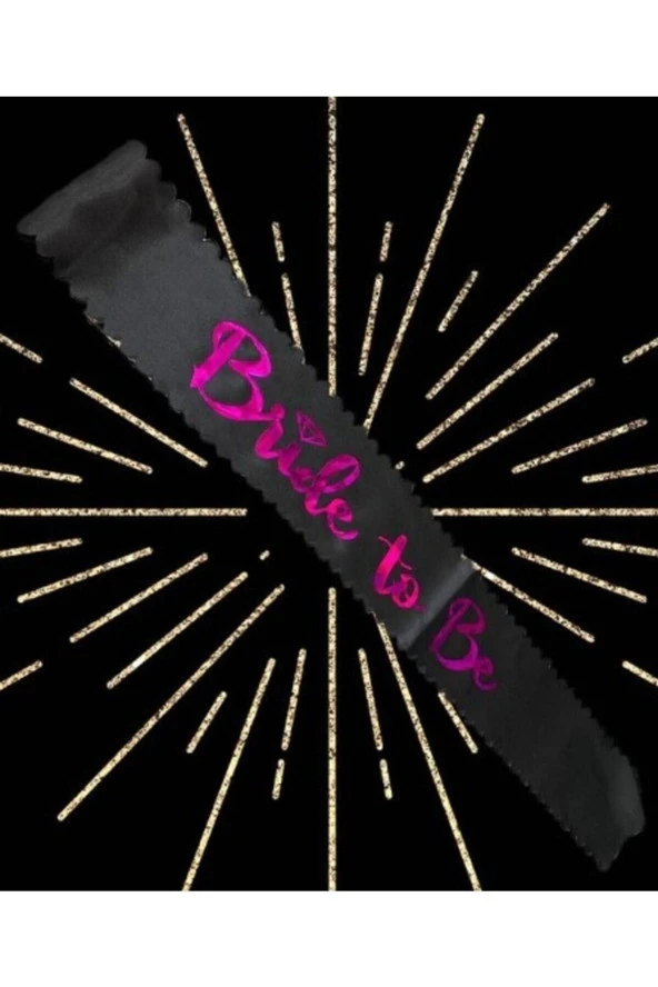 Saten Üzerine Bride To Be Yazılı Bekarlığa Veda Kuşağı