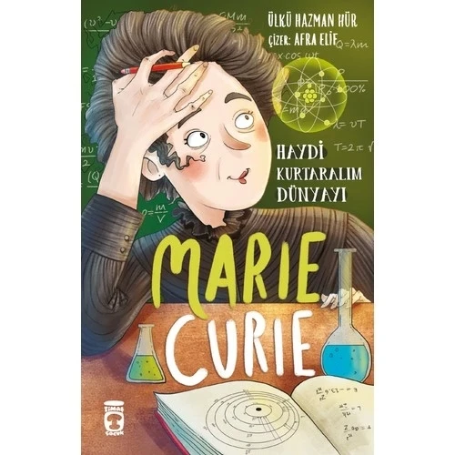 MARIE CURIE  TİMAŞ ÇOCUK