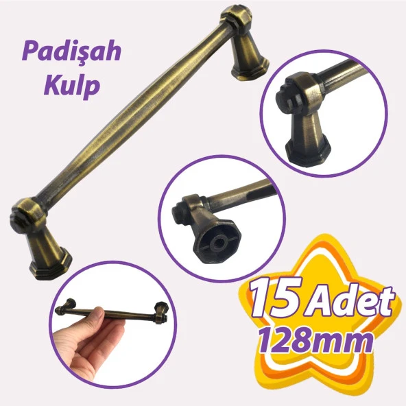 15 Adet Padişah Kulp 128 mm Antik Sarı Mutfak Kulpu Çekmece Dolap Kapak Kulbu Metal Mobilya Dolabı Kulpları