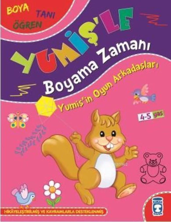 Yumişin Oyun Arkadaşları Yumişle Boyaa Zamanı Timaş