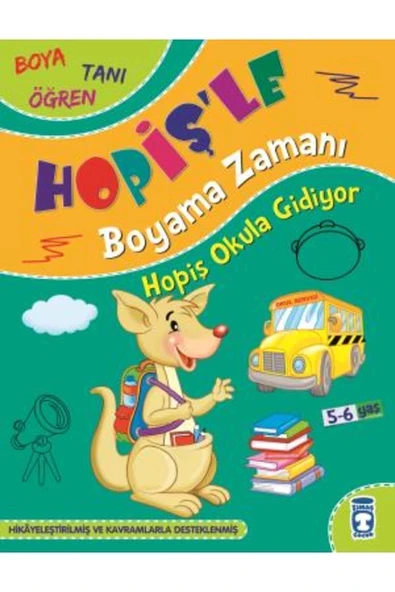 Hopiş Okula Gidiyor Hopişle Boyama Zamanı Timaş