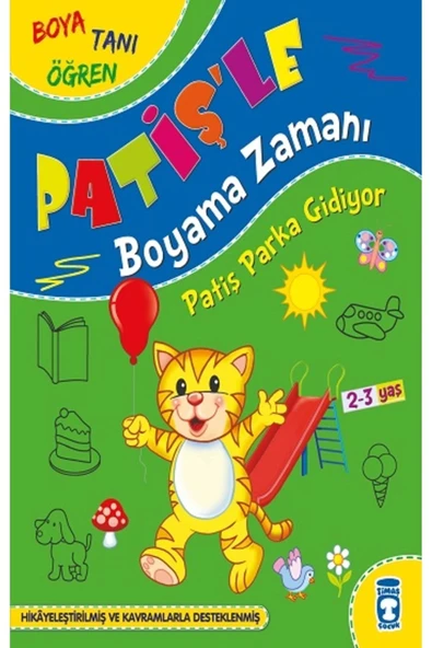 Patiş Parka Gidiyor Patişle Boyama Zamanı Timaş