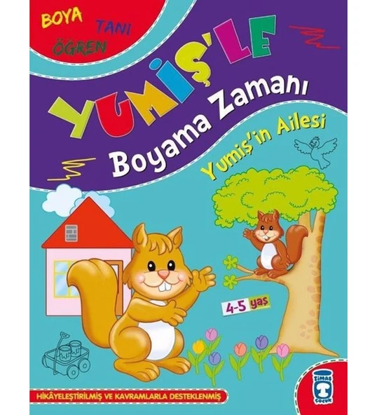 Yumişin Ailesi Yumişle Boyama Zamanı Timaş