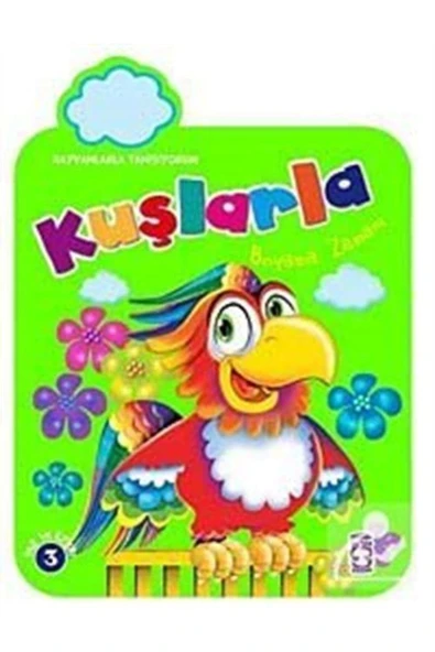 Kuşlarla Boyama Zamanı (3 Yaş Ve Üzeri) - Timaş