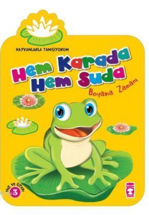 Hem Karada Hem Suda Boyama Zamanı (3 Yaş Ve Üzeri) - Timaş
