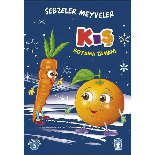Sebzeler Meyveler - Kış Boyama Zamanı - Timaş